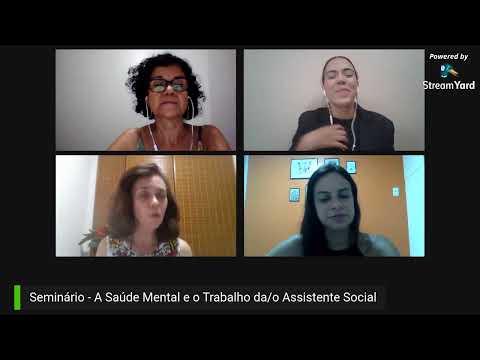 Seminário - A Saúde Mental e o Trabalho da/o Assistente Social
