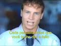 Backstreet Boys - As Long As You Love Me legendado/tradução Backstreet Boys - As Long As You Love Me legendado/tradução