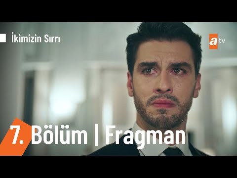 İkimizin Sırrı 7. Bölüm Fragmanı                                                                                                                                                                                                                          