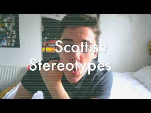 SCOTTISH - Since I'm from Scotland I decided it'd be a good idea to set a few Scottish stereotypes straight! All in the art of fun of course, enjoy! :P P.s My mum featu...