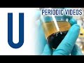 Uranium (new version) - Periodic Table of Videos