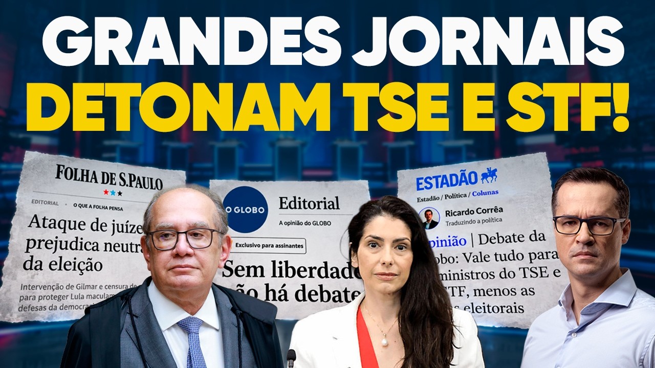 Jornais Detonam TSE e STF Por Interferirem na Eleição!