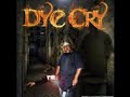 DYE CRY-DEMONIC VERSE--