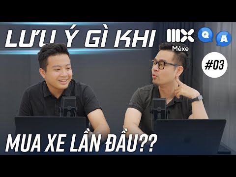 Có 500 triệu nhưng mua xe 1tỷ3??? Mua xe lần đầu cần lưu ý gì | Q&A #3