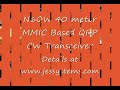 40M MMIC Based QRP CW Transceiver Info & Details