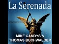 La Serenada (Mike Candys Thomas Buchwalder) La Serenada (Mike Candys Thomas Buchwalder)