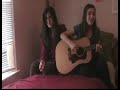 Annie and Gracie Singing White Horse by Taylor Swift