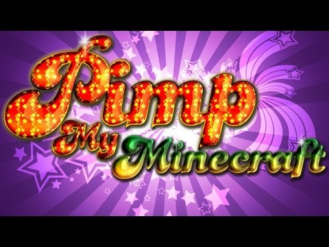 Pimp My Minecraft - Captain Sparklez!