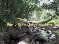 Twin Sisters (banjo & fiddle duet)
