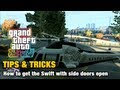 GTA: The Ballad of Gay Tony Tips & Tricks - How to get the Swift with side doors open