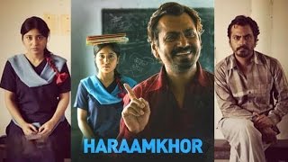 Haraamkhor Full Movie Review  Nawazuddin Siddiqui 