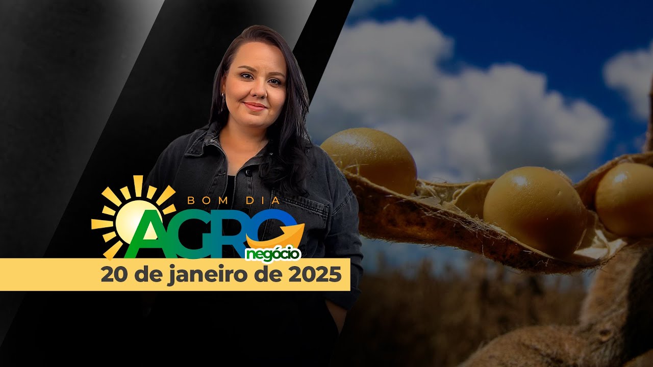 Bom dia Agro 20-01-2025 - Complexo Soja