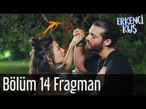 Erkenci Kuş 14. Bölüm Fragmanı                                                                                                                                                                                                                            