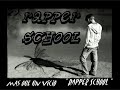 Rapper School - Mas que un Vicio