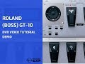 Roland (Boss) GT-10 DVD Video Tutorial Demo Review USB