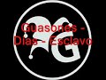Guasones - Dias - Esclavo Guasones - Dias - Esclavo