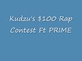 kudzu's $100 Rap Contest Ft PRIME.wmv