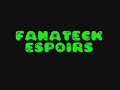 FANATECK ESPOIRS