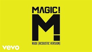 MAGIC! — Rude (Acoustic)