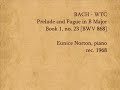 Bach - Prelude & Fugue in B, WTC Book 1, no.23 (BWV 868)  Eunice Norton, piano (1968)