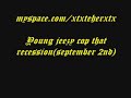 Young Jeezy - The Recession - 5 - what they want