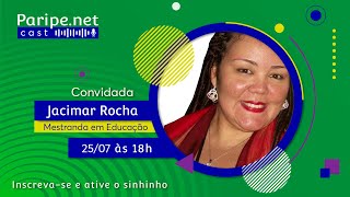 Jacimar Rocha | Paripe.net Cast #78