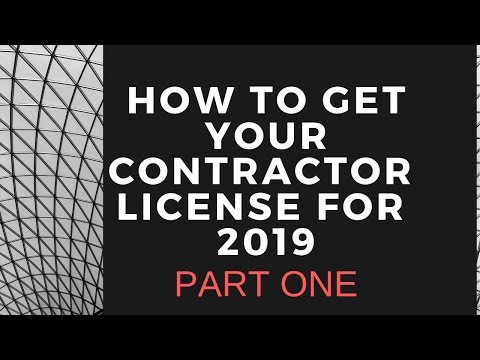 video-linktoworks-How To Get Your Contractor License For 2019 - Part One