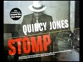 QUINCY JONES - STOMP