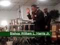 bishop harris preaching the word of god with all he got