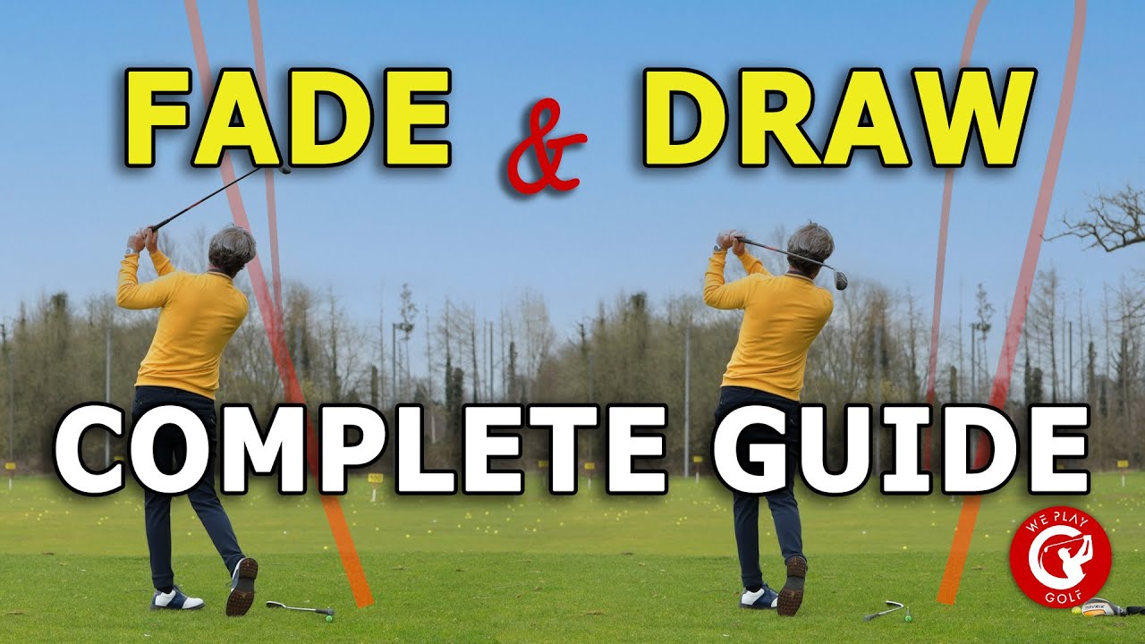 How to play a DRAW or a FADE in golf? A Complete Guide!