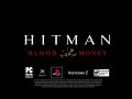 Hitman Blood Money Trailer 3