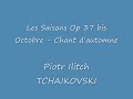 tchaikovsky - les saisons - chant d'automne