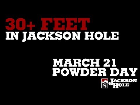 Over 30 Feet of Snow in Jackson Hole | March 21 Powder Day