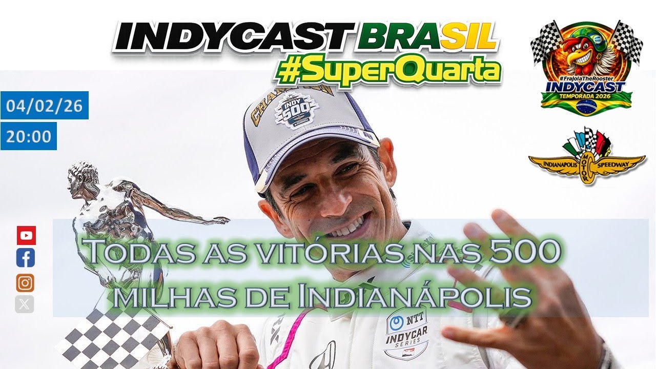IndyCast Brasil #SuperQuarta #Indy500 - Vitórias brasileiras