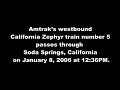 Amtrak California Zephyr: Soda Springs, California