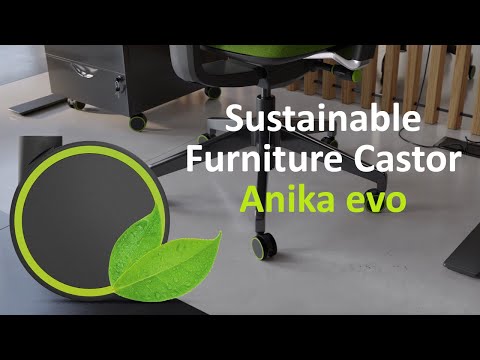 Anika Evo, the first sustainable furniture castor made of plant based material