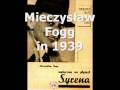 Polish tango: Fogg sings Ostatni raz, 1935