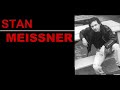 STAN MEISSNER - IF IT TAKES ALL NIGHT STAN MEISSNER - IF IT TAKES ALL NIGHT