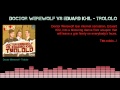 Doctor Werewolf & Eduard Khil Trololo Official Music Video and Lyrics