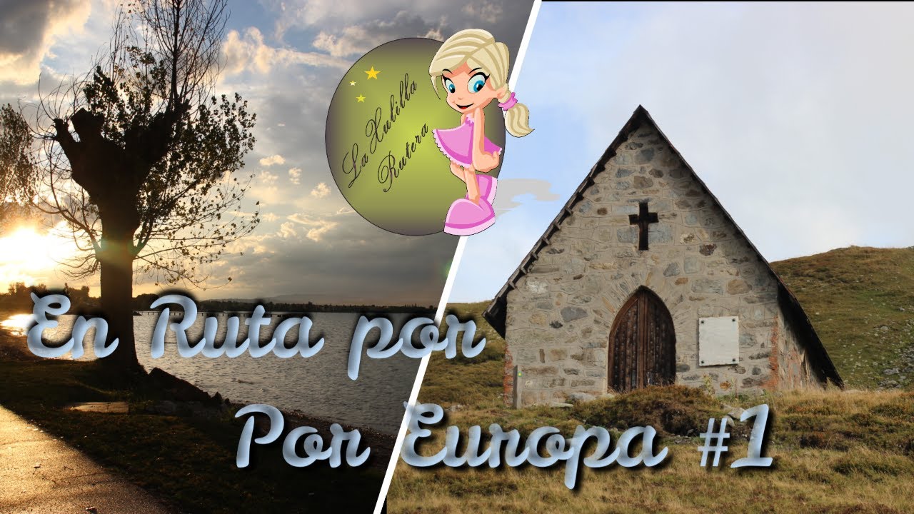 En Ruta por Europa #1