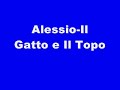 Alessio-IL Gatto e il Topo