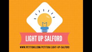 Students support the Light Up Salford Petition