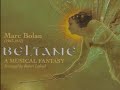 Beltane (Part 3) / The Sea Beasts / Marc Bolan