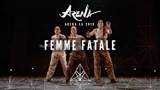 Femme Fatale (Dassy, Lily Frias, Marie Poppins) – Arena LA 2019