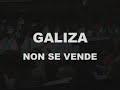 GALIZA NON SE VENDE