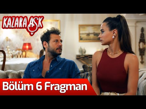 Kazara Aşk 6. Bölüm Fragmanı                                                                                                                                                                                                                              