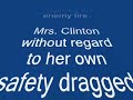 Hillary Clinton and the Lie that Ended Her Campaign
