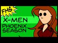 X-Men - Phoenix Season