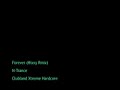 Forever (Hixxy Rmix)