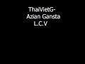 ThaiVietG-Azian Gangsta